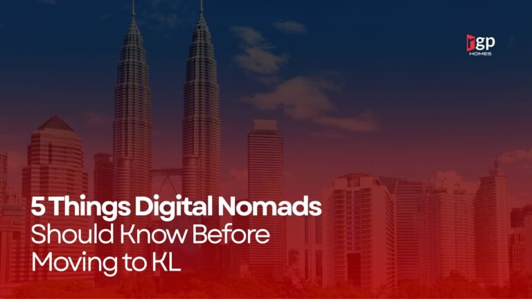 5 Things Digital Nomads Should Know Before Moving to KL