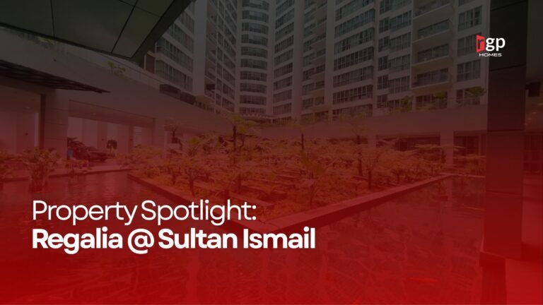 Property Spotlight: Regalia @ Sultan Ismail